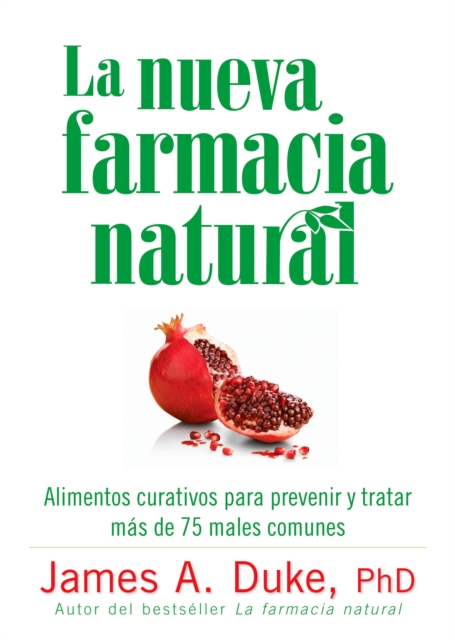 Book Cover for La Nueva Farmacia Natural by James A. Duke