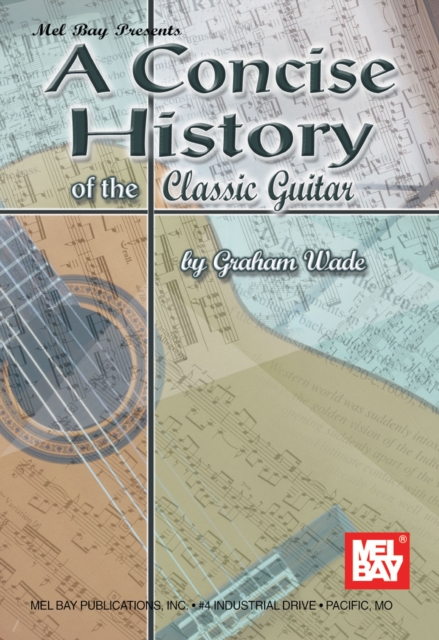 Book Cover for Concise History of the Classic Guitar by Graham Wade