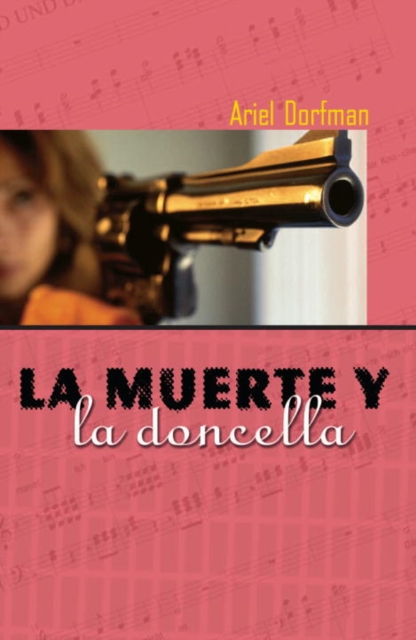 Book Cover for La Muerte y la Doncella by Ariel Dorfman