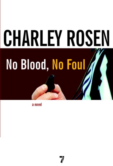 Book Cover for No Blood, No Foul by Rosen, Charley