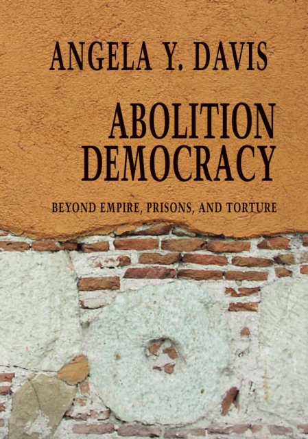 Book Cover for Abolition Democracy by Angela Y. Davis