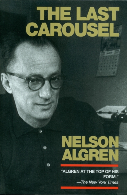 Book Cover for Last Carousel by Nelson Algren