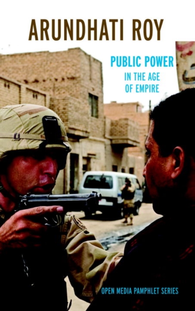 Book Cover for Public Power in the Age of Empire by Arundhati Roy