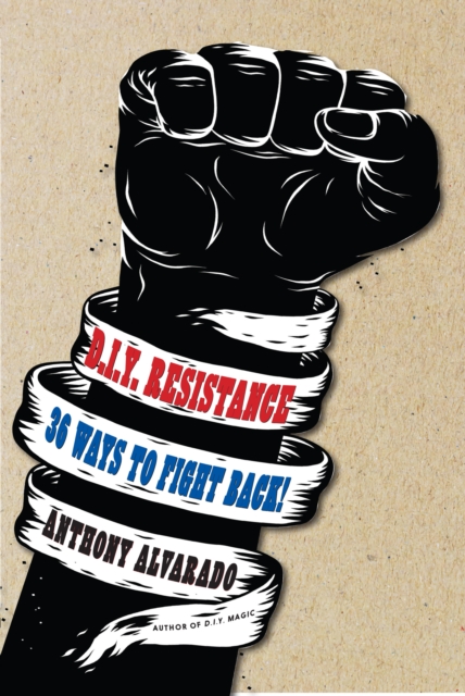 Book Cover for DIY Resistance by Anthony Alvarado