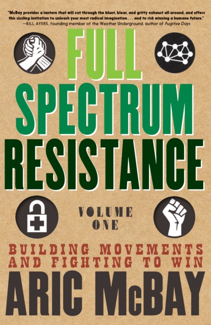 Book Cover for Full Spectrum Resistance, Volume One by Aric McBay