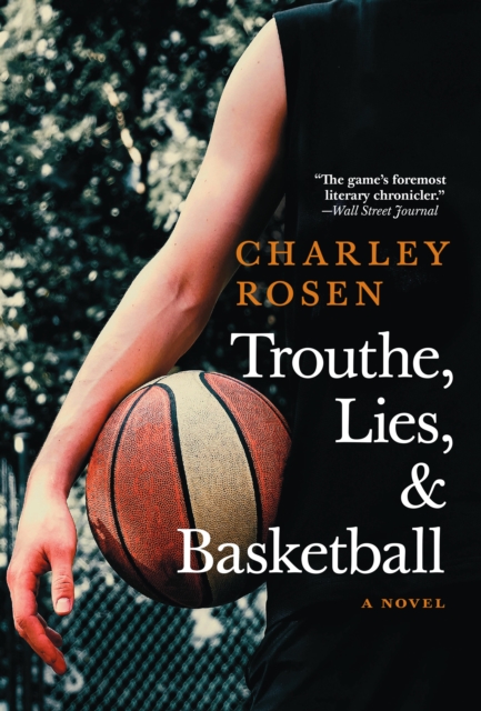 Book Cover for Trouthe, Lies, and Basketball by Rosen, Charley