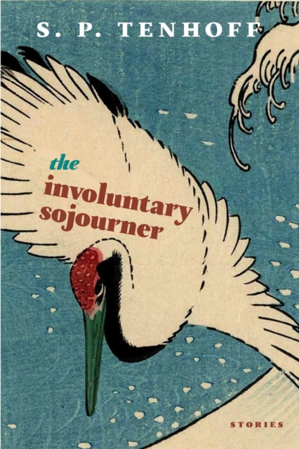 Book Cover for Involuntary Sojourner by S.P. Tenhoff