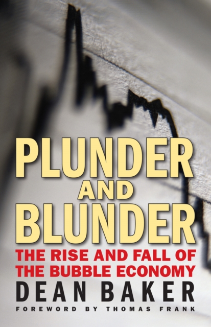 Book Cover for Plunder and Blunder by Dean Baker