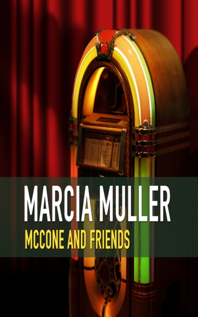 Book Cover for McCone and Friends by Marcia Muller