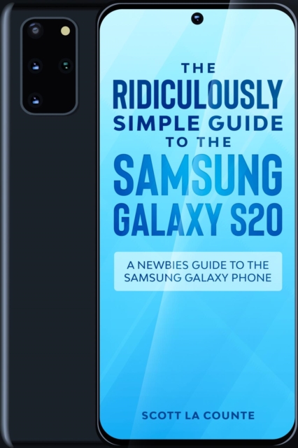 Book Cover for Ridiculously Simple Guide to the Samsung Galaxy S20 by Scott La Counte