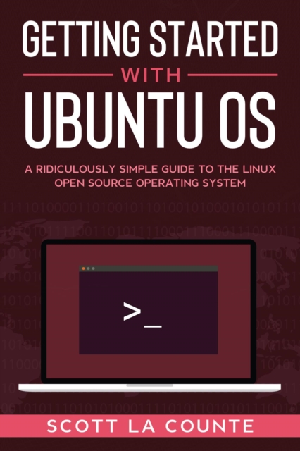 Book Cover for Getting Started With Ubuntu OS by Scott La Counte