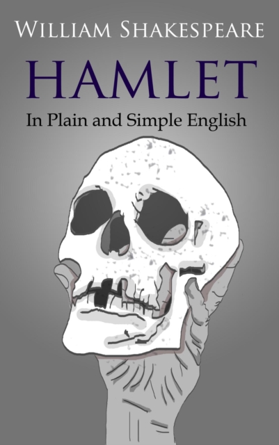 Book Cover for Hamlet In Plain and Simple English by Shakespeare, William