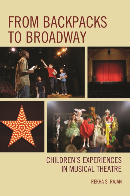 Book Cover for From Backpacks to Broadway by Rekha S. Rajan