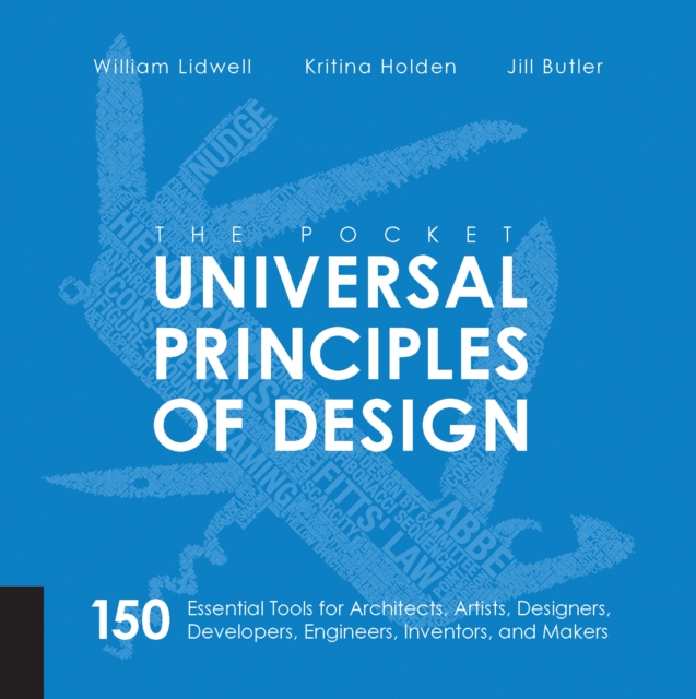Book Cover for Universal Principles of Design, Revised and Updated by William Lidwell, Kritina Holden, Jill Butler