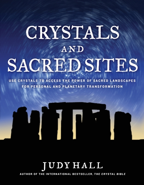 Crystals and Sacred Sites