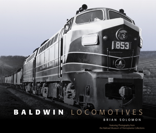 Book Cover for Baldwin Locomotives by Brian Solomon
