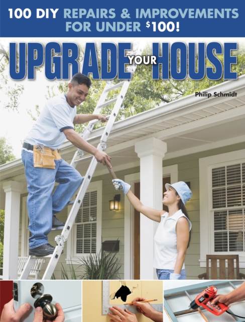 Book Cover for Upgrade Your House by Philip Schmidt