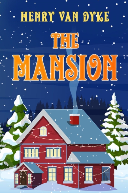 Book Cover for Mansion by Henry Van Dyke