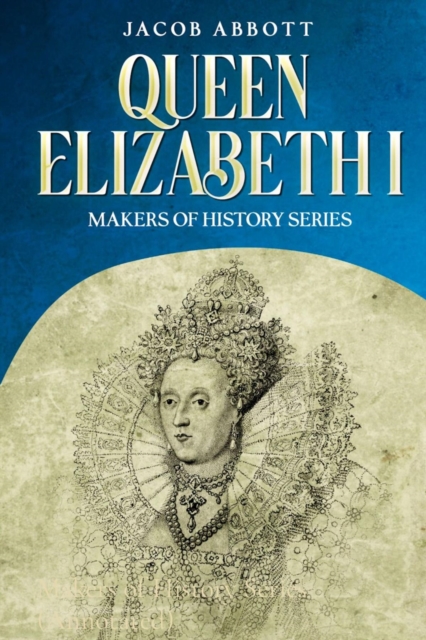 Book Cover for Queen Elizabeth I by Jacob Abbott