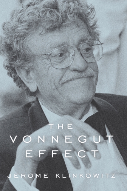 Book Cover for Vonnegut Effect by Jerome Klinkowitz