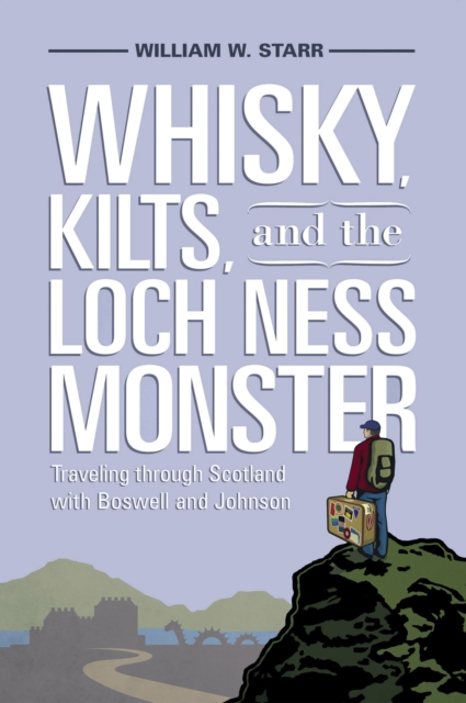 Book Cover for Whisky, Kilts, and the Loch Ness Monster by William W. Starr