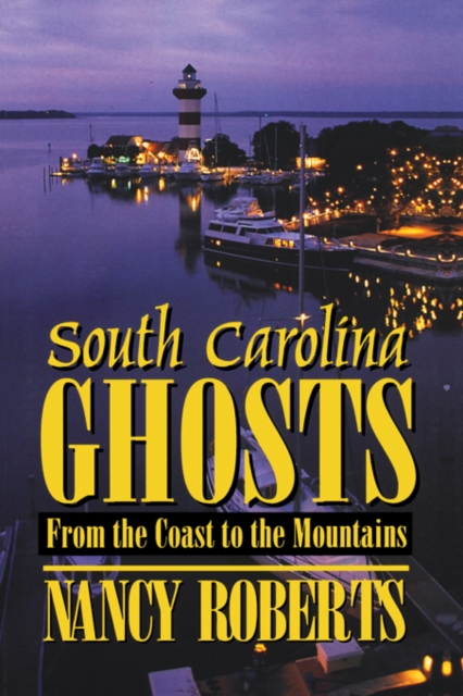 Book Cover for South Carolina Ghosts by Nancy Roberts