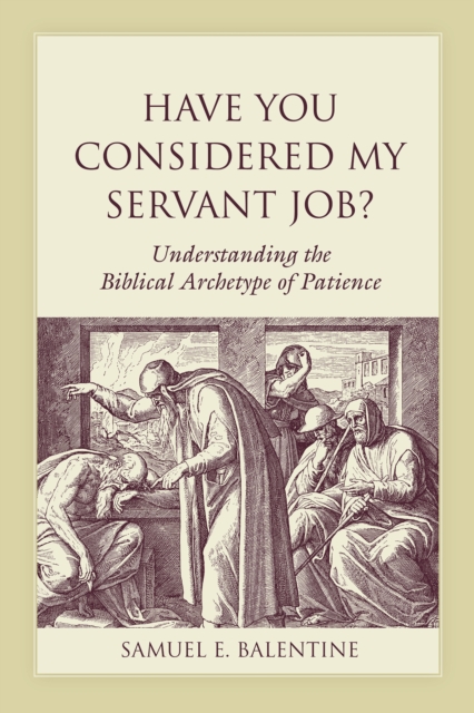 Book Cover for Have You Considered My Servant Job? by Balentine, Samuel E.