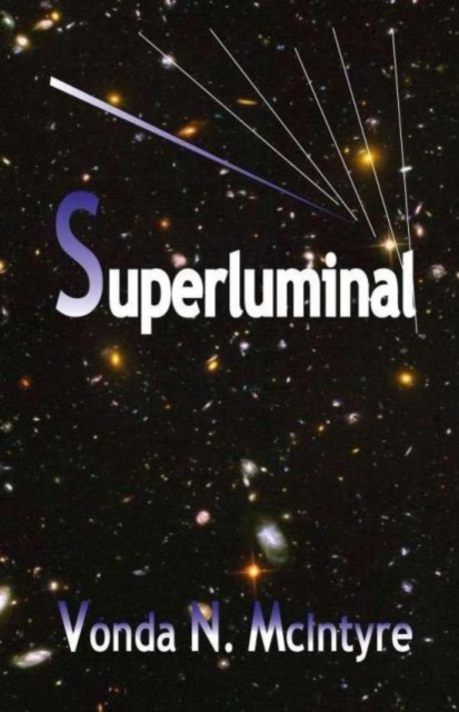 Book Cover for Superluminal by McIntyre, Vonda N