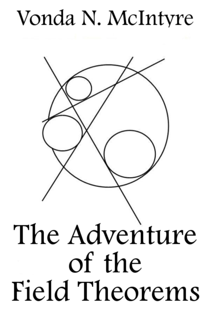 Book Cover for Adventure of the Field Theorems by Vonda N McIntyre