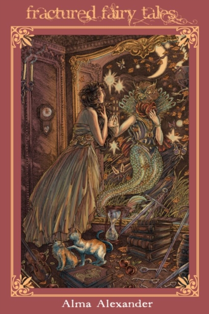 Book Cover for Fractured Fairy Tales by Alma Alexander