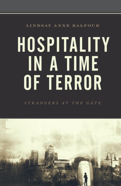 Book Cover for Hospitality in a Time of Terror by Balfour, Lindsay Anne