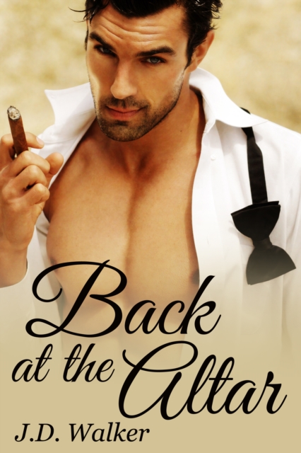 Book Cover for Back at the Altar by J.D. Walker