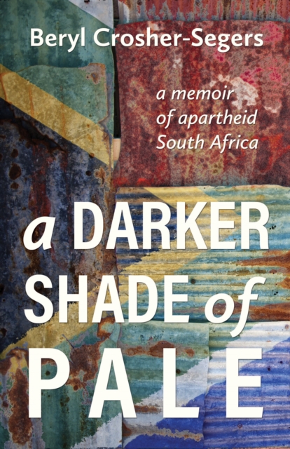 Book Cover for Darker Shade of Pale by Beryl Crosher-Segers