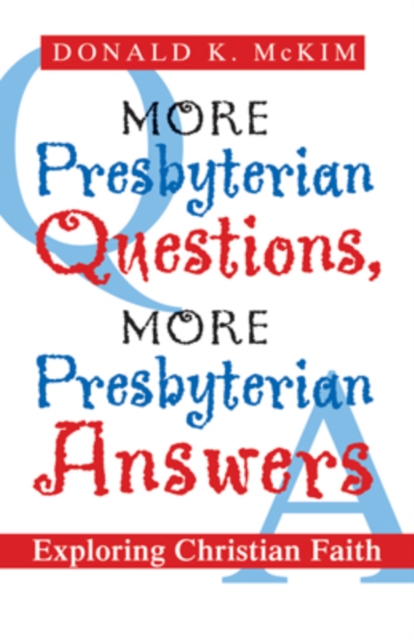 Book Cover for More Presbyterian Questions, More Presbyterian Answers by McKim, Donald K.