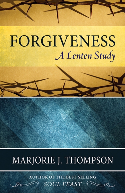 Book Cover for Forgiveness by Thompson, Marjorie J.