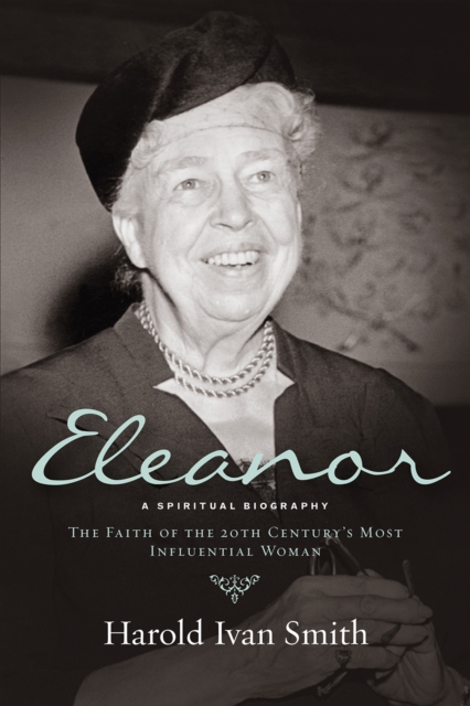 Book Cover for Eleanor: A Spiritual Biography by Harold Ivan Smith