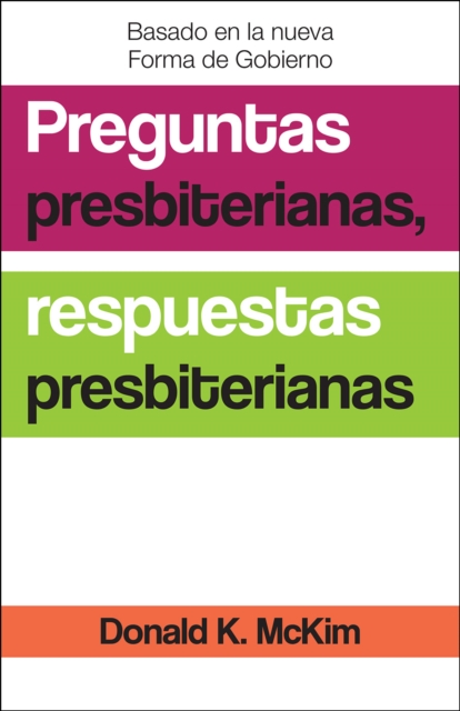 Book Cover for Presbyterian Questions, Presbyterian Answers, Spanish Edition by McKim, Donald K.