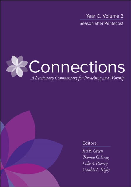 Book Cover for Connections: A Lectionary Commentary for Preaching and Worship by Thomas G. Long