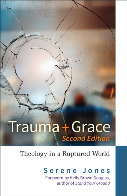 Book Cover for Trauma and Grace, 2nd Edition by Serene Jones