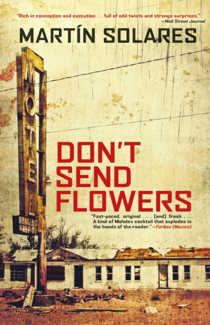 Book Cover for Don't Send Flowers by Martin Solares