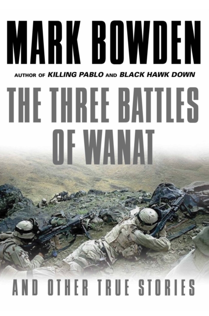 Book Cover for Three Battles of Wanat by Mark Bowden