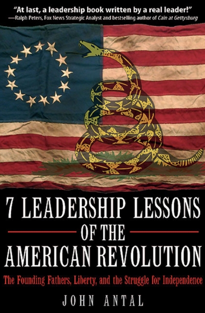 Book Cover for 7 Leadership Lessons of the American Revolution by John Antal