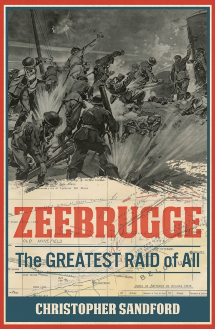 Book Cover for Zeebrugge by Christopher Sandford