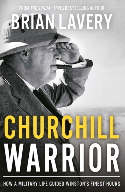 Book Cover for Churchill Warrior by Lavery, Brian