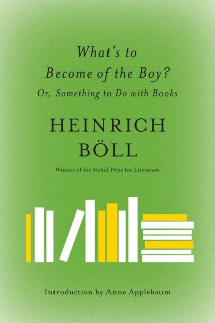 Book Cover for What's to Become of the Boy? by Heinrich Boll