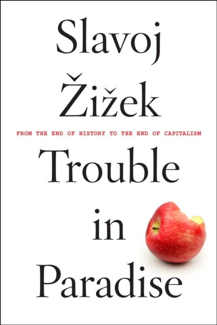 Book Cover for Trouble in Paradise by Slavoj Zizek