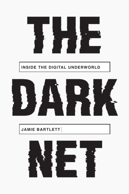Book Cover for Dark Net by Jamie Bartlett