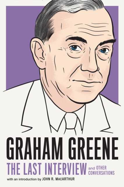 Book Cover for Graham Greene: The Last Interview by Graham Greene