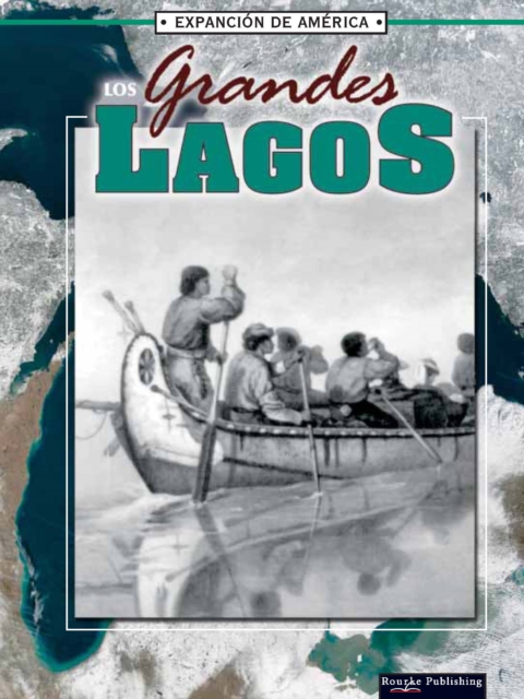 Book Cover for Los grandes lagos by Linda Thompson