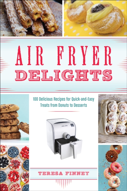 Book Cover for Air Fryer Delights by Teresa Finney